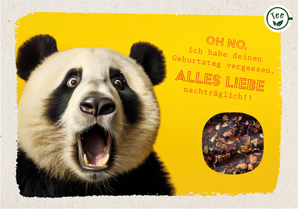 Lebensmittel-Karte - Teekarte 'Oh no, ich habe deinen Geburtstag vergessen. Alles Liebe nachträglich. - Panda Tee