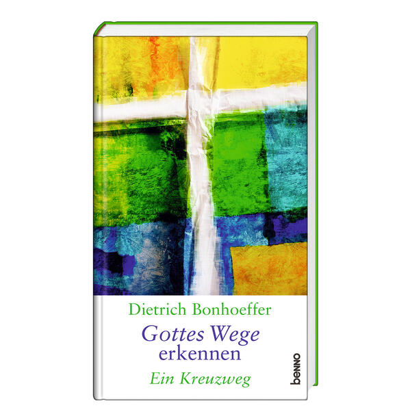 Buch - Dietrich Bonhoeffer - Gottes Wege erkennen