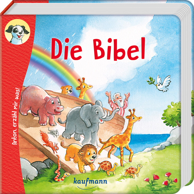 Die Bibel - Anton, erzähl mir was!