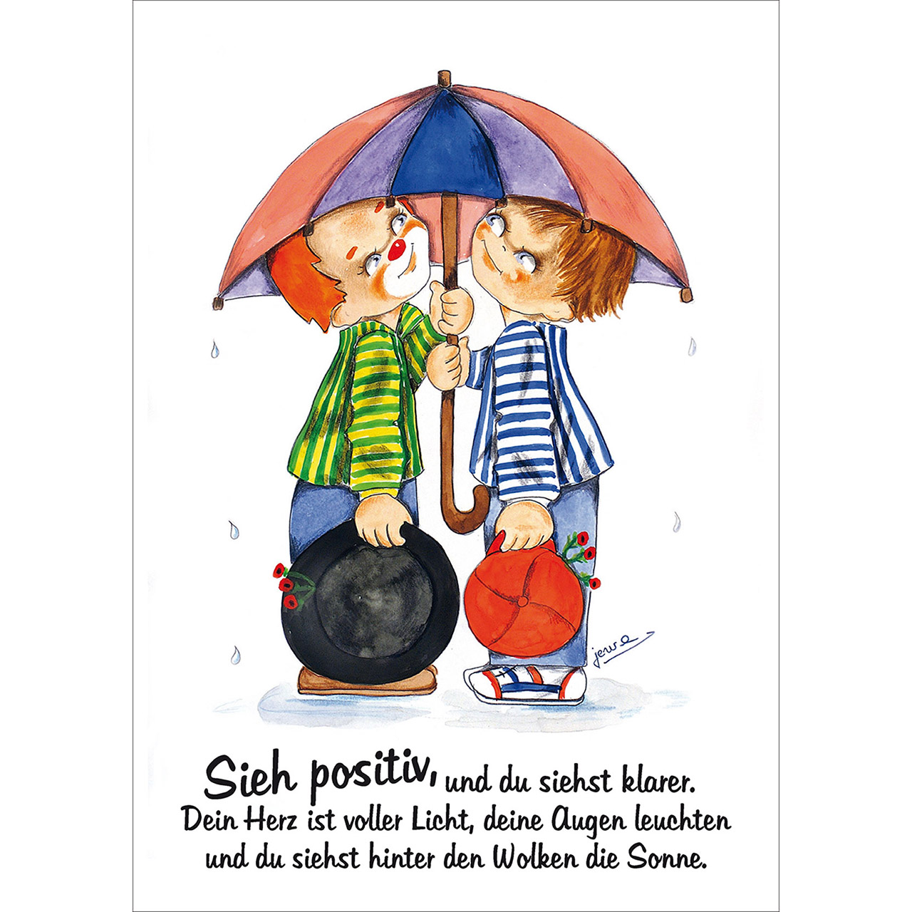 Sieh positiv, und du siehst klarer