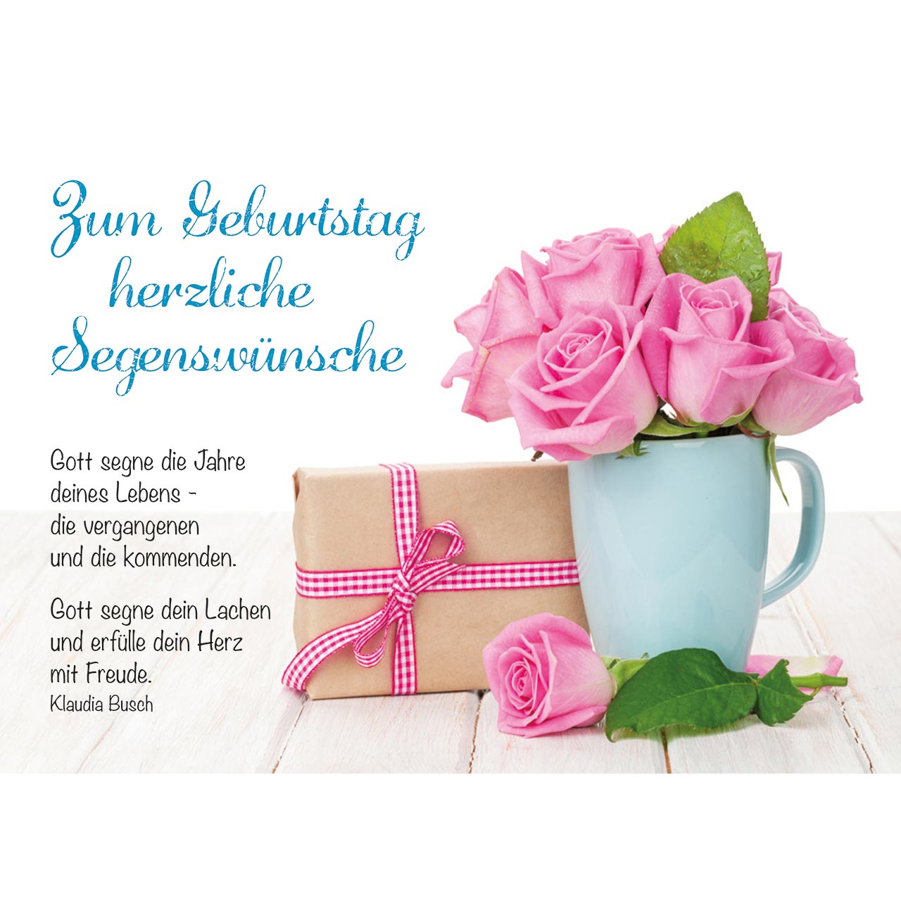 Zum Geburtstag herzliche Segenswünsche