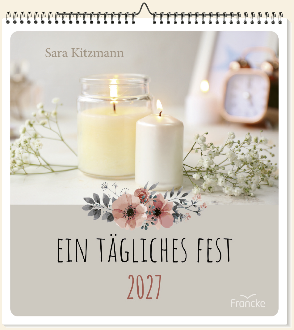 Wandkalender - Ein tägliches Fest 2027