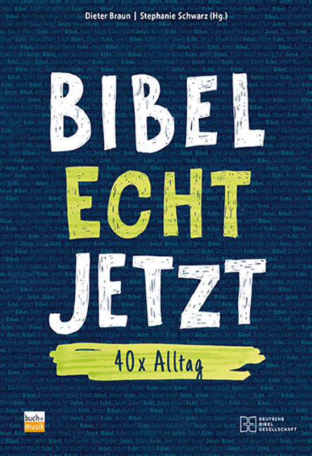 Buch - Bibel Echt Jetzt