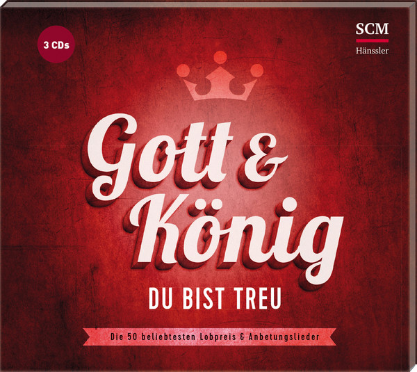 Gott & König - Du bist treu (3 CDs)
