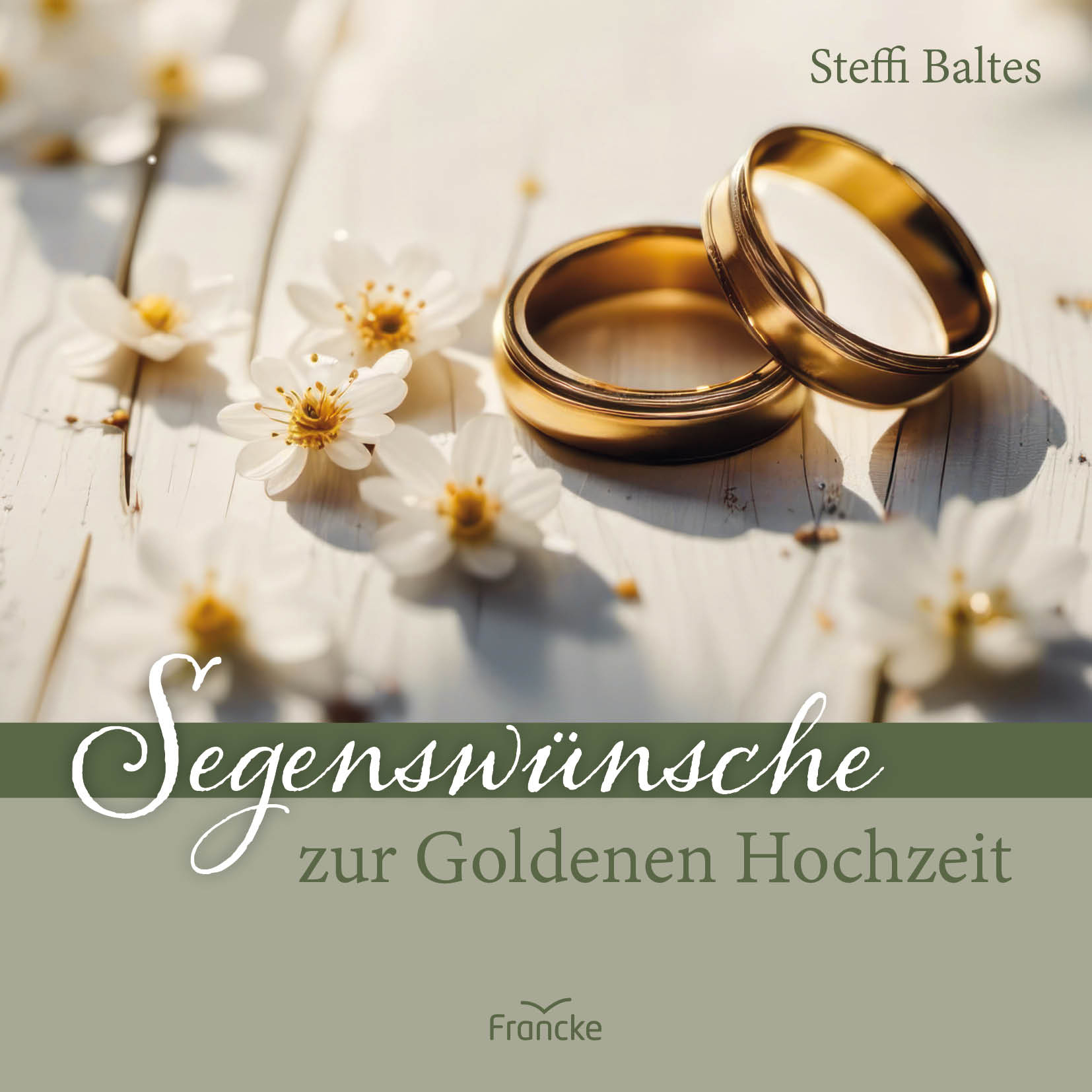 Grußheft - Segenswünsche zur Goldenen Hochzeit