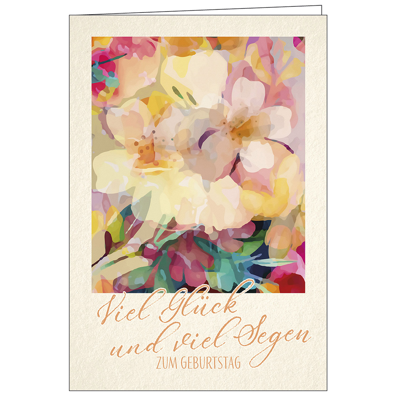 Viel Glück und viel Segen zum Geburtstag Faltkarte - Viel Glück und viel Segen zum Geburtstag - Blumen Aquarell