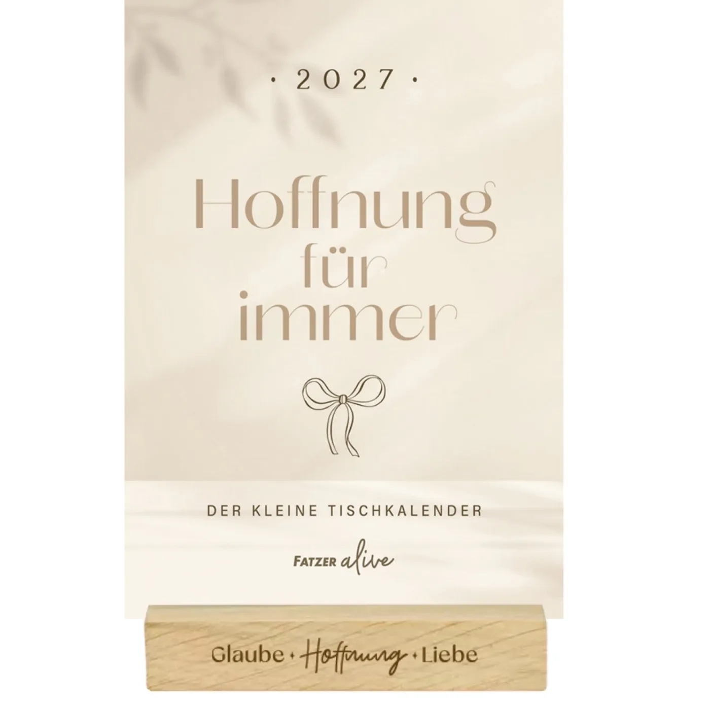 Tischkalender - Hoffnung für immer 2027