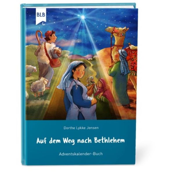 Auf dem Weg nach Bethlehem