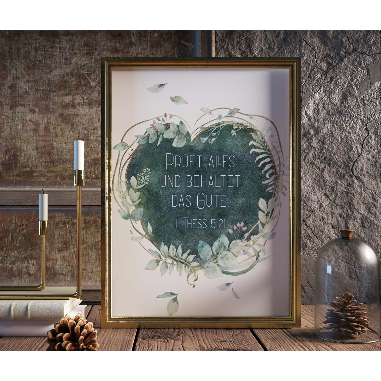 Poster - Poster A4 'Prüft alles und behaltet das Gute.' - Herz Blüten Blätter Ranken