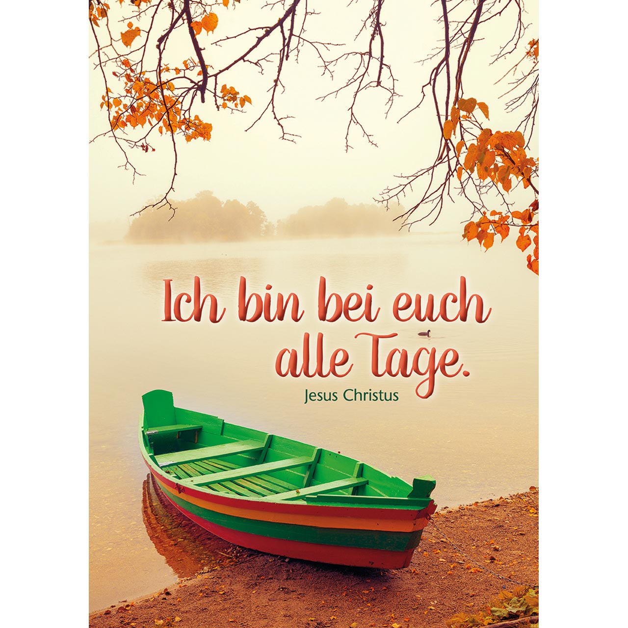 Ich bin bei euch alle Tage