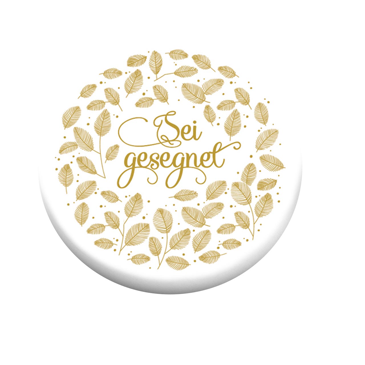 Sei gesegnet