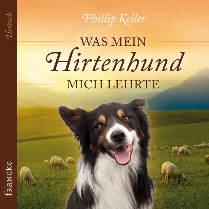Hörbuch-CD - Was mein Hirtenhund mich lehrte (DCD)
