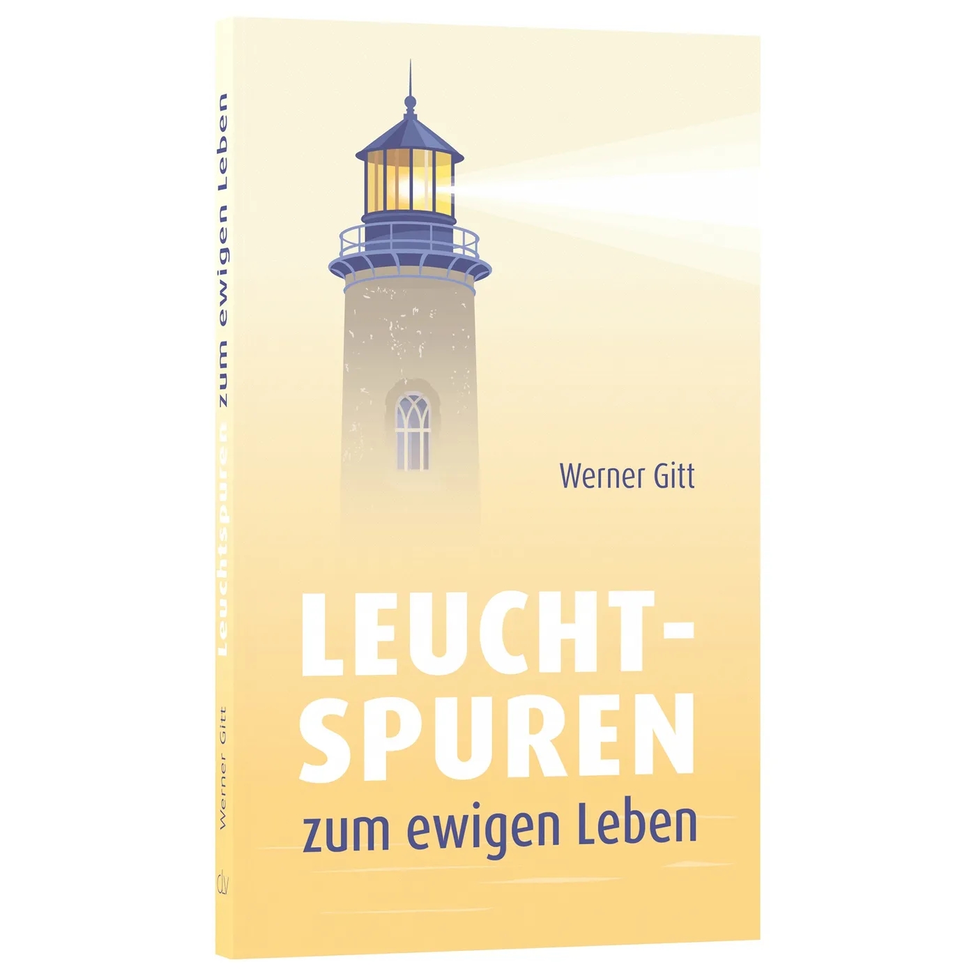 Buch - Leuchtspuren zum ewigen Leben
