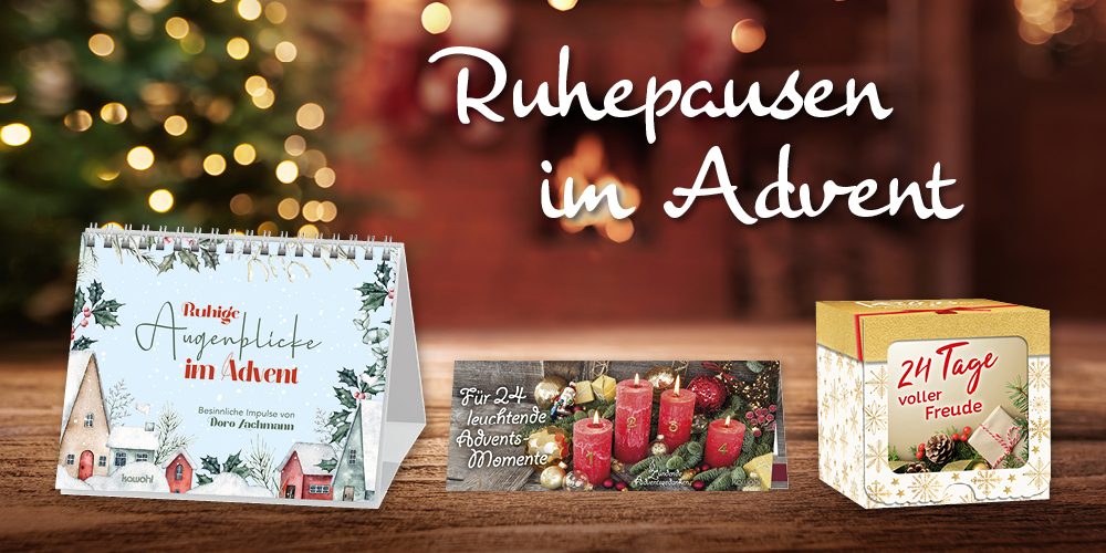 Banner mit weihnachtlichem Hintergrund, zeigt verschiedene Adventskalender: Aufsteller, Zündhölzer, Rollbox. Text: "Ruhepausen im Advent".