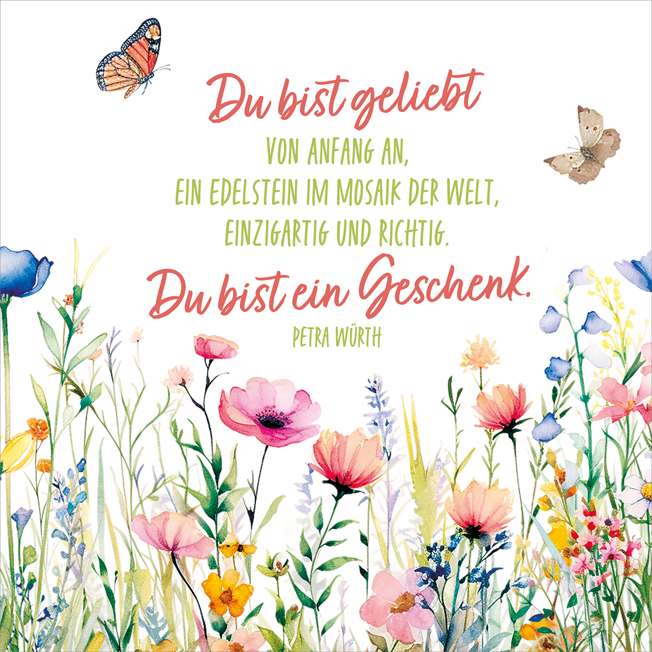 Servietten - Du bist ein Geschenk - Aquarell Blumen Schmetterling