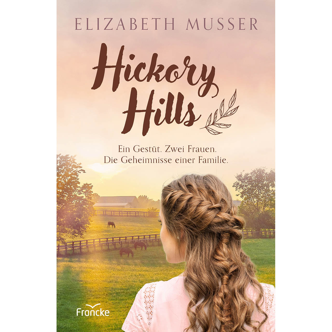Buch - Hickory Hills - Weide Pferde Frau