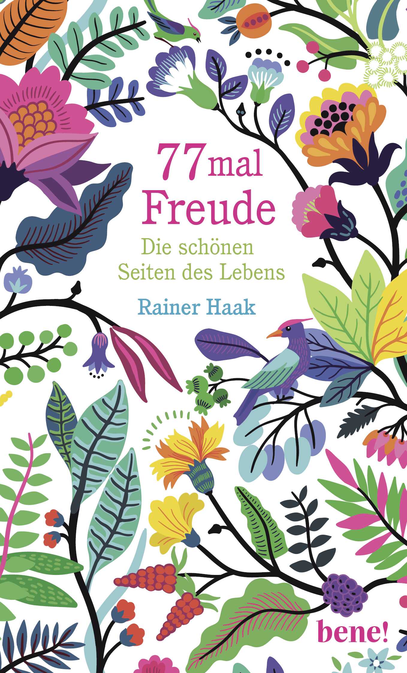 77 mal Freude Buch - 77 mal Freude - Blumen Blätter Blüten Zweige