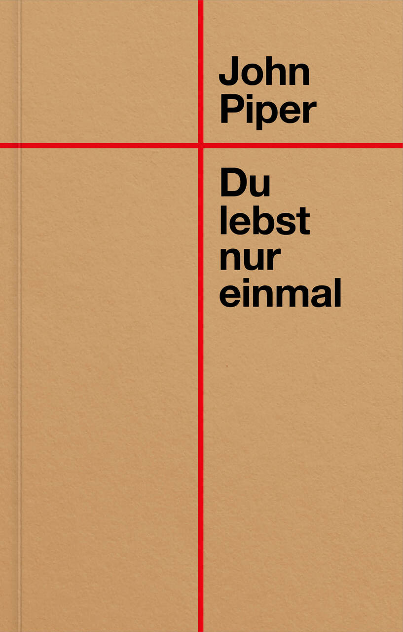 Du lebst nur einmal