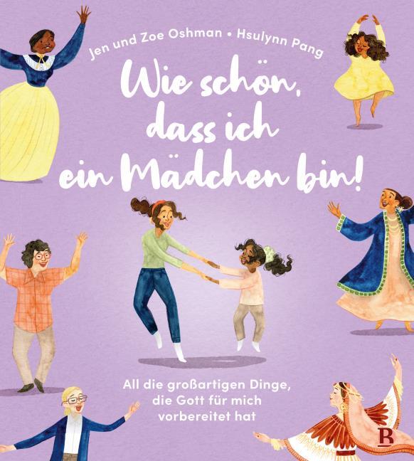 Wie schön, dass ich ein Mädchen bin! Buch - Wie schön, dass ich ein Mädchen bin!