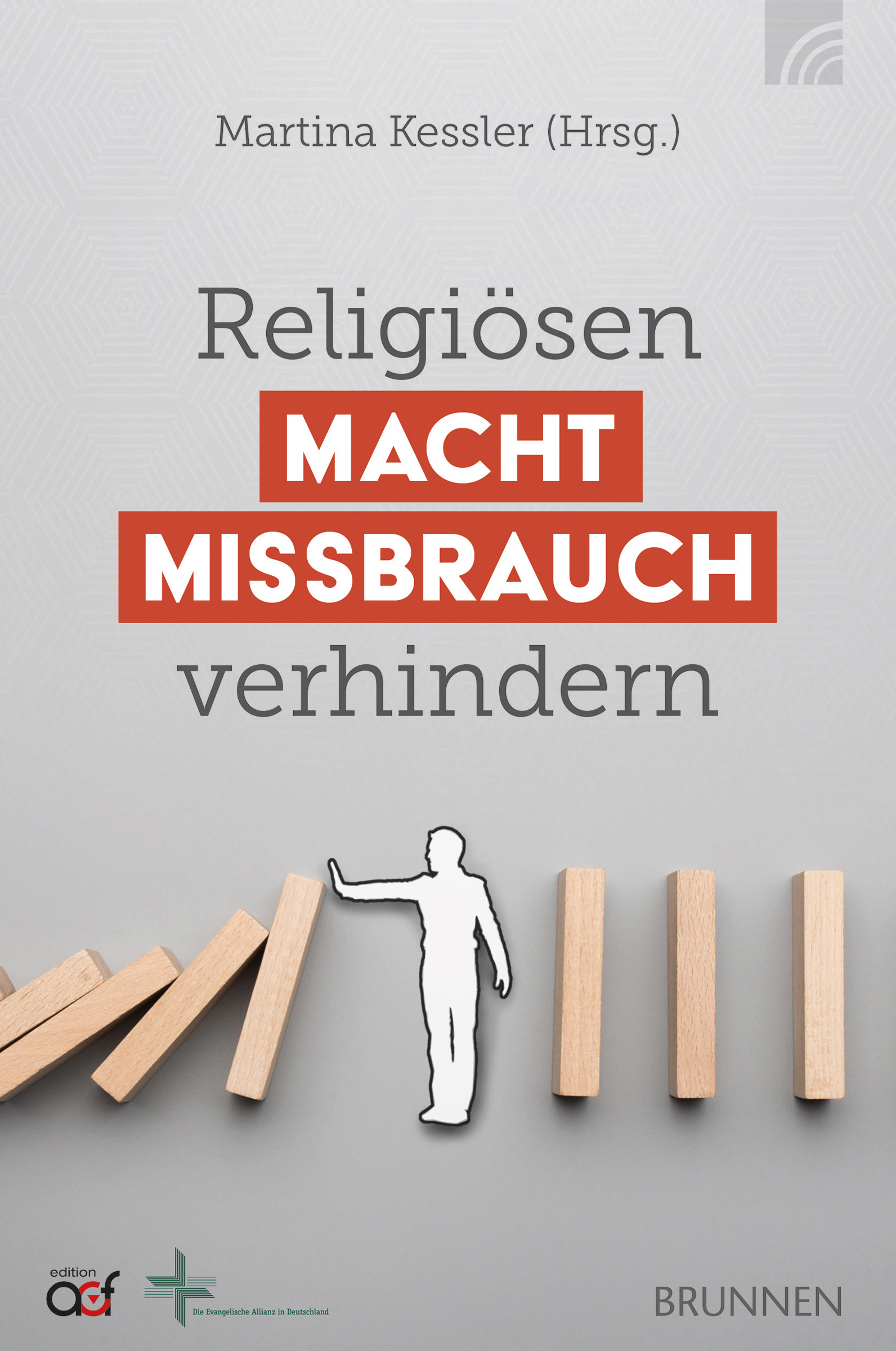 Religiösen Machtmissbrauch verhindern Buch - Religiösen Machtmissbrauch verhindern
