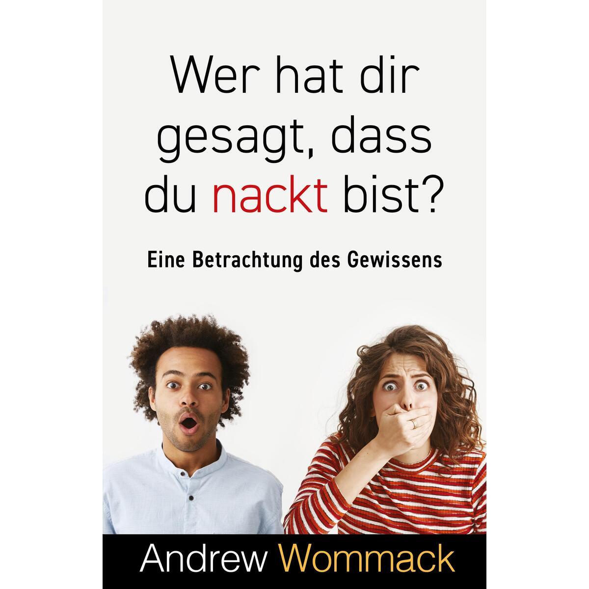 Wer hat dir gesagt, dass du nackt bist?