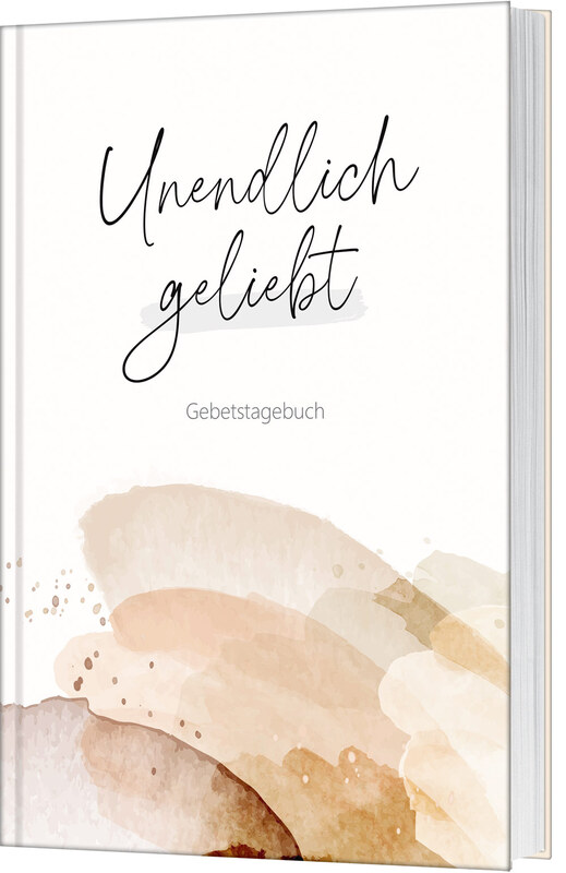 Buch - Unendlich geliebt - Gebetstagebuch - Buch Muster