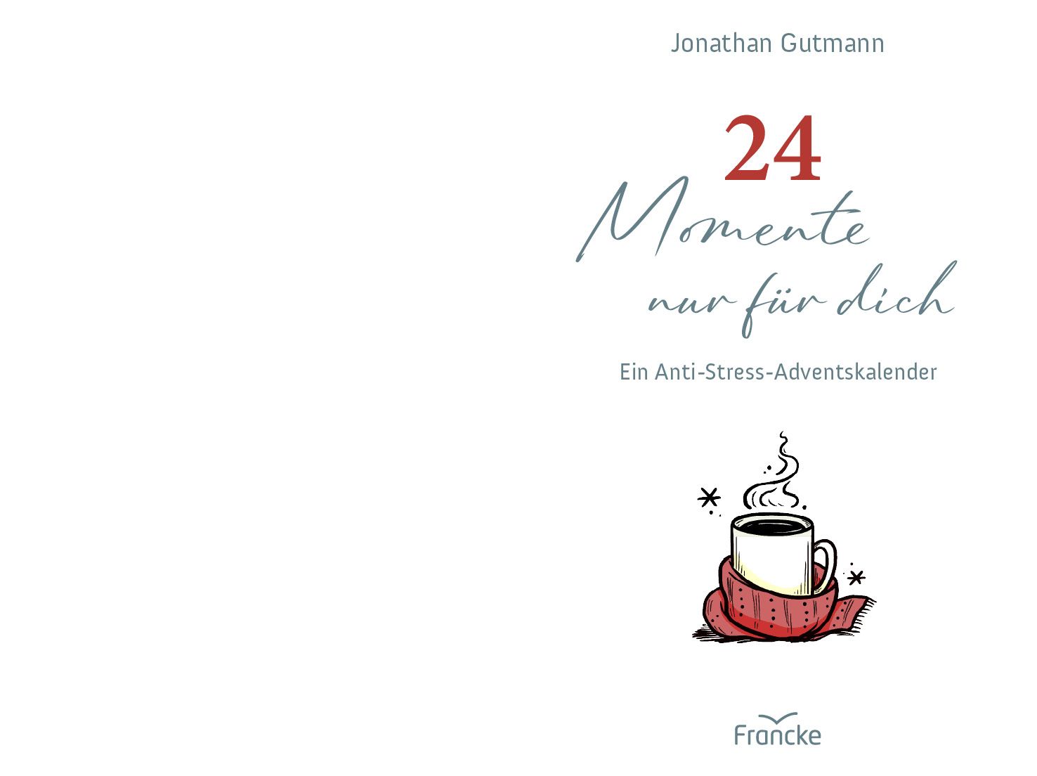 Geschenkbuch - 24 Momente nur für dich