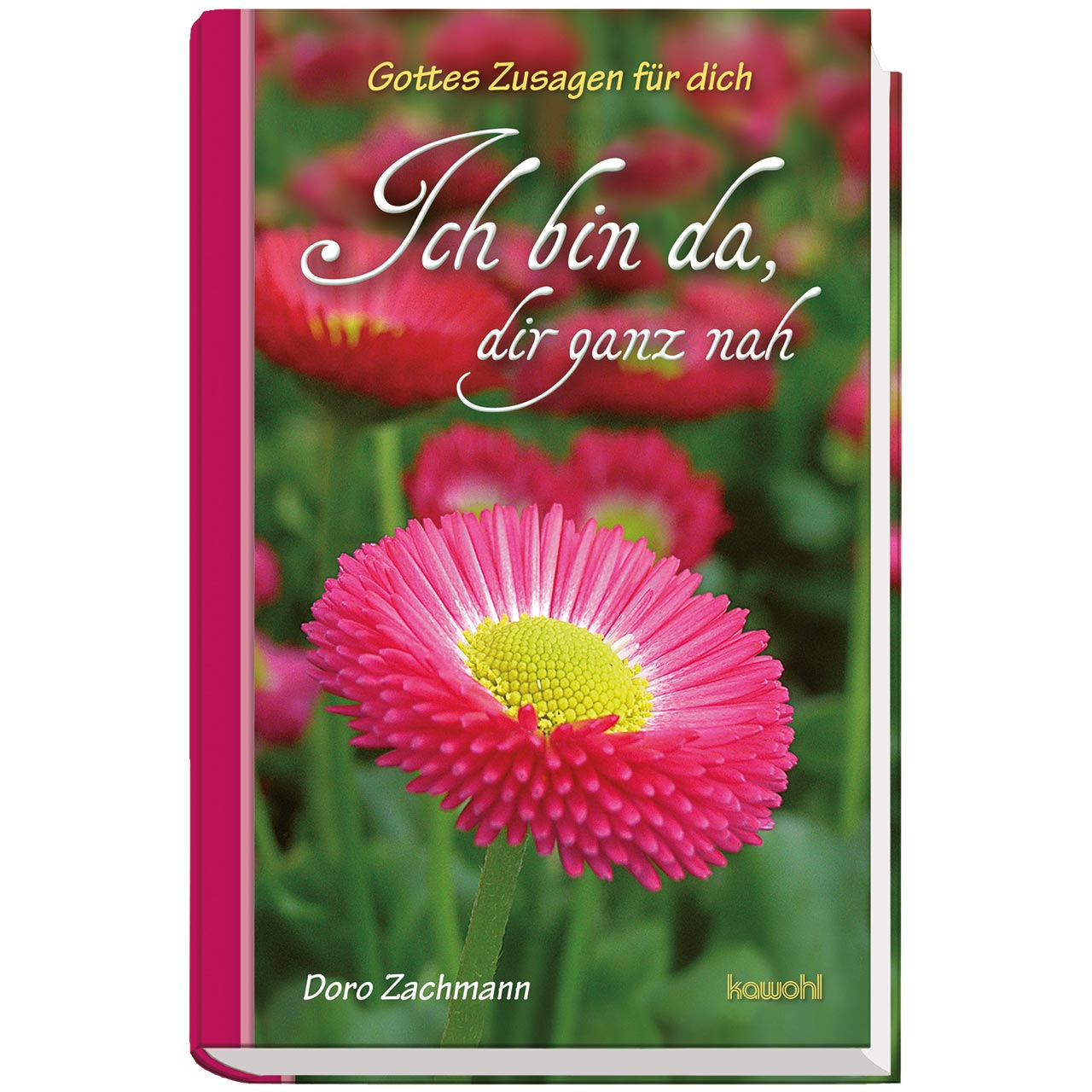 Ich bin da, dir ganz nah
