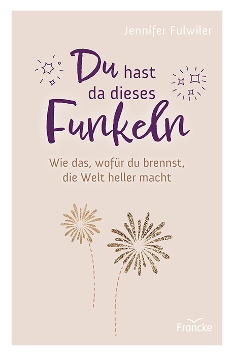 Buch - Du hast da dieses Funkeln - Feuerwerk