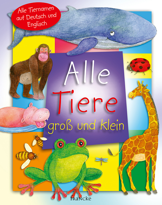 Buch - Alle Tiere groß und klein