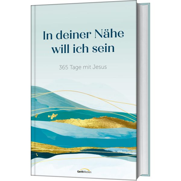 In deiner Nähe will ich sein