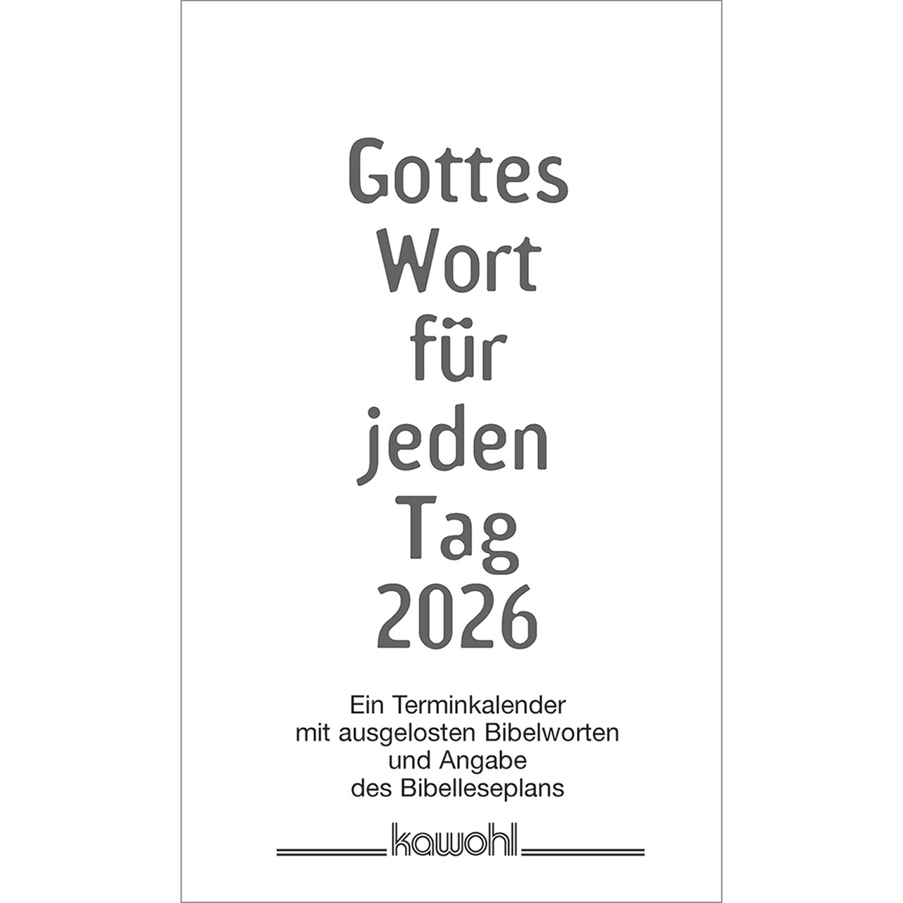 Terminkalender - Gottes Wort für jeden Tag 2026