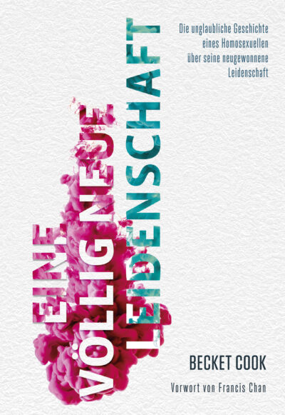 Eine völlig neue Leidenschaft