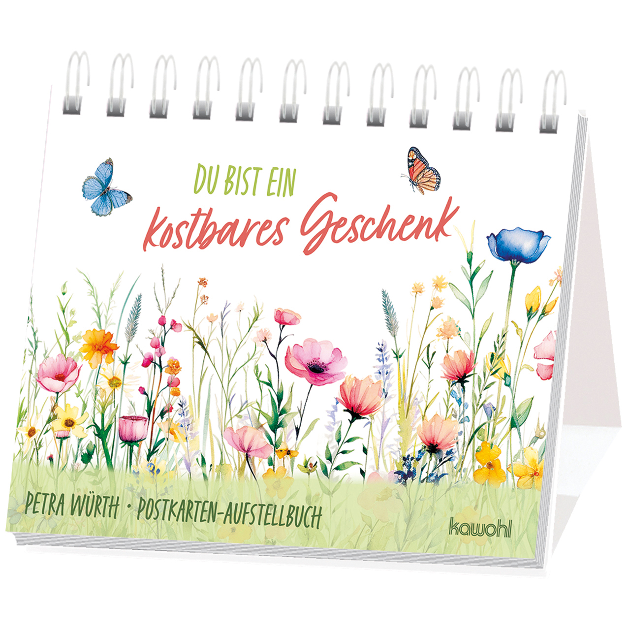 Aufstellbuch - Du bist ein kostbares Geschenk - Aquarell Blunen Schmetterling