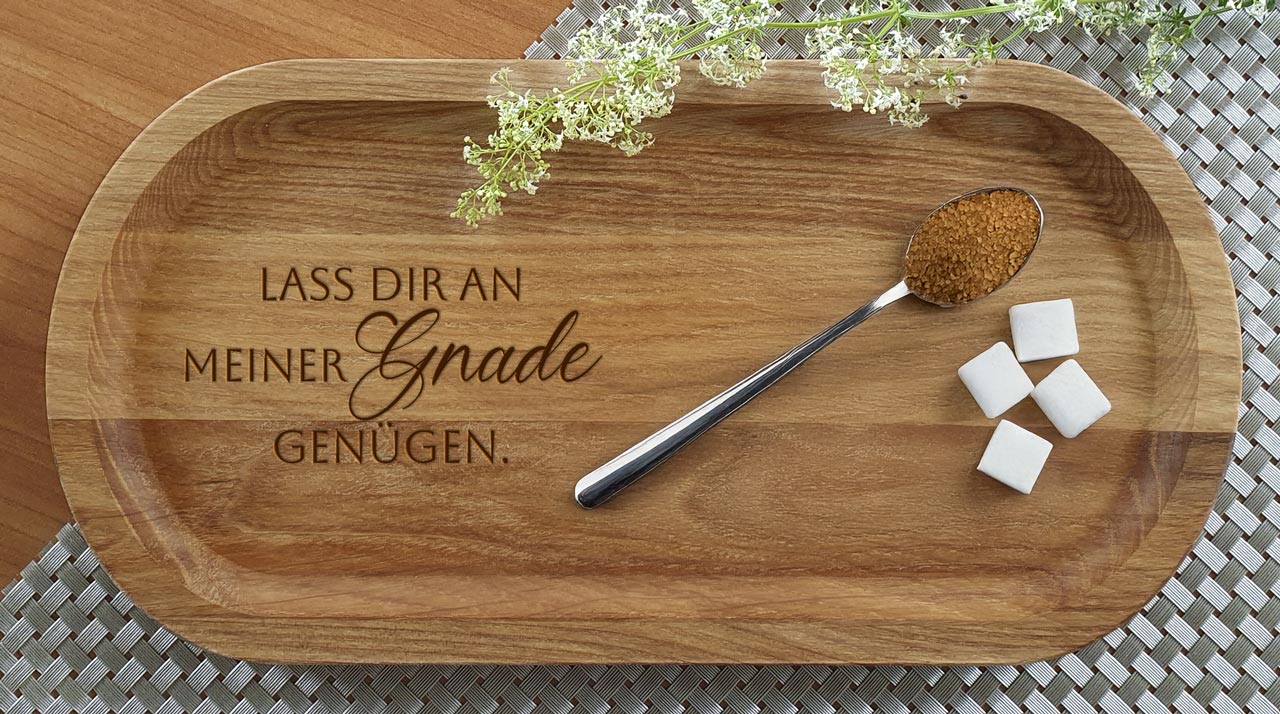 Holztablett "Lass dir an meiner Gnade genügen." Dekoration - Holz-Tablett 'Gnade'