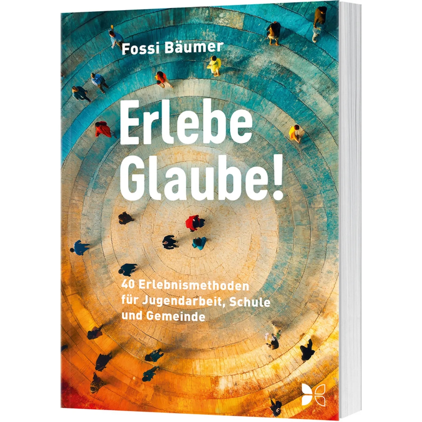Buch - Erlebe Glaube!