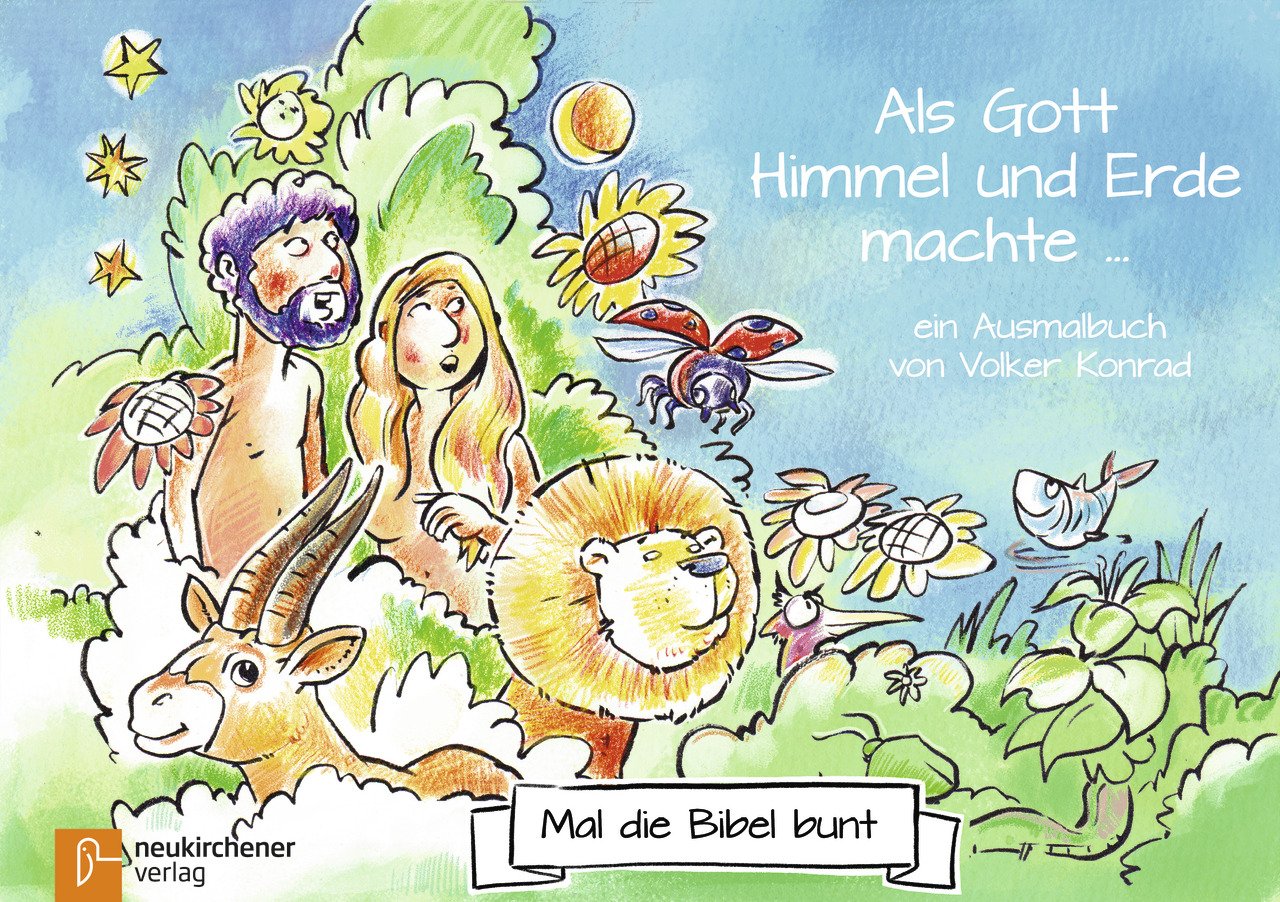 Als Gott Himmel und Erde machte Buch - Als Gott Himmel und Erde machte