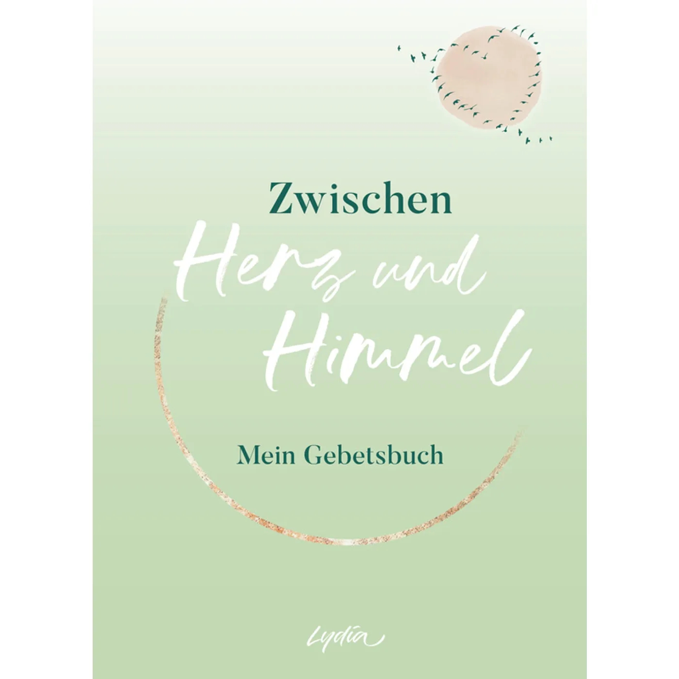 Geschenkbuch - Zwischen Herz und Himmel