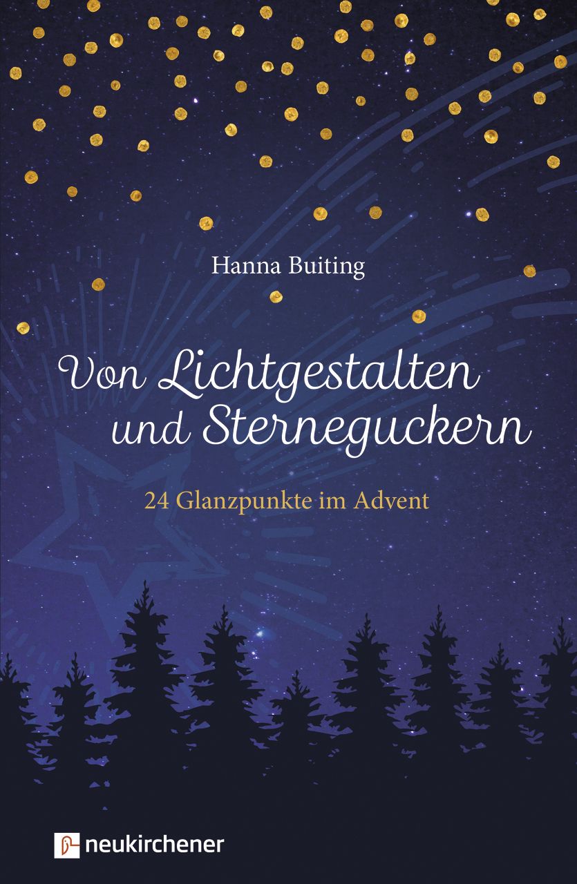 Adventskalender - Von Lichtgestalten und Sterneguckern