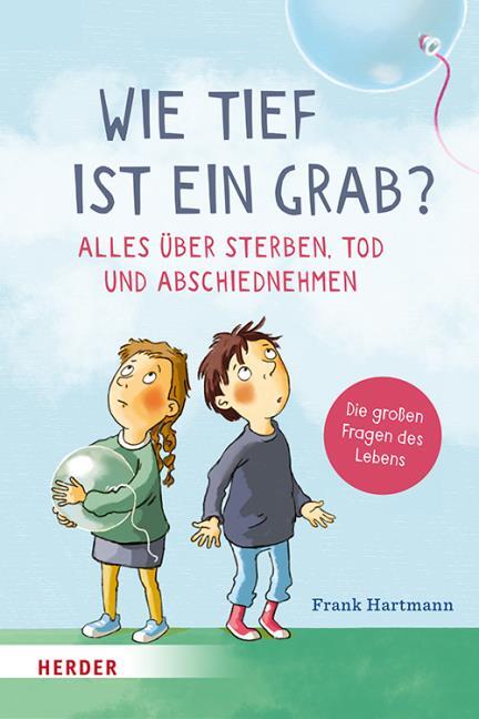 Buch - Wie tief ist ein Grab? - Kinder Junge Mädchen Luftballon