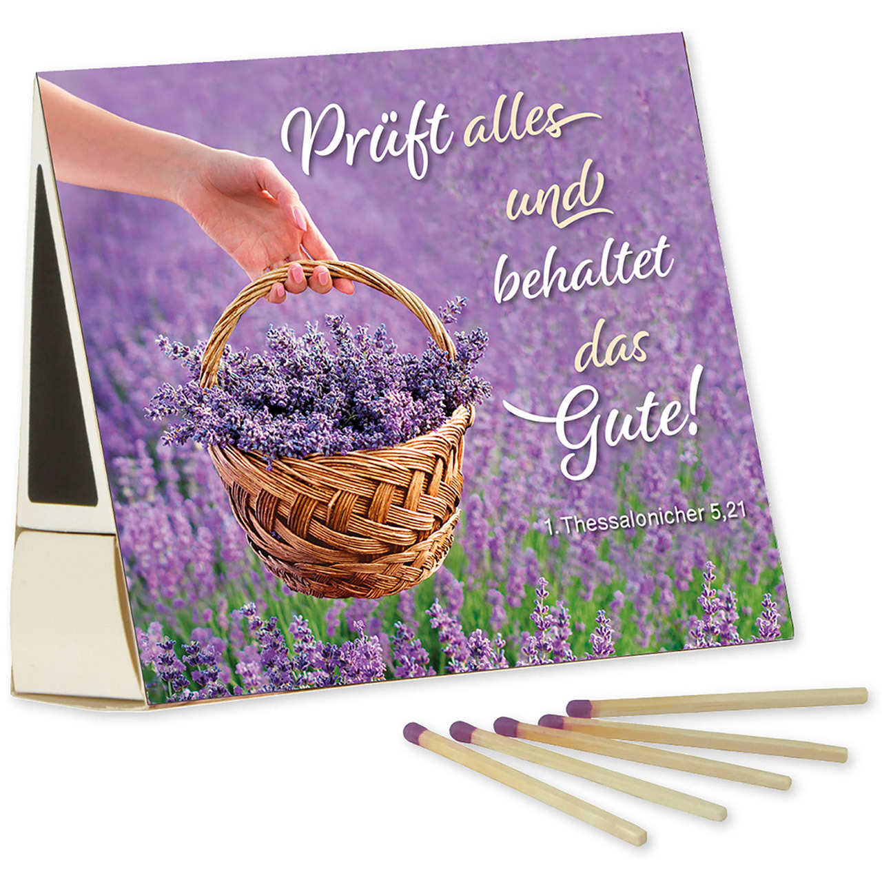 Prüft alles und behaltet das Gute! Streichhölzer - Prüft alles und behaltet das Gute! - Feld Lavendel Hand Korb