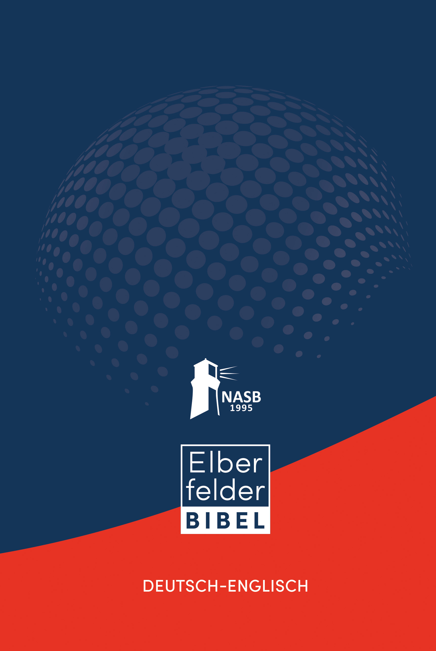 Elberfelder Bibel - Elberfelder Bibel deutsch-englisch