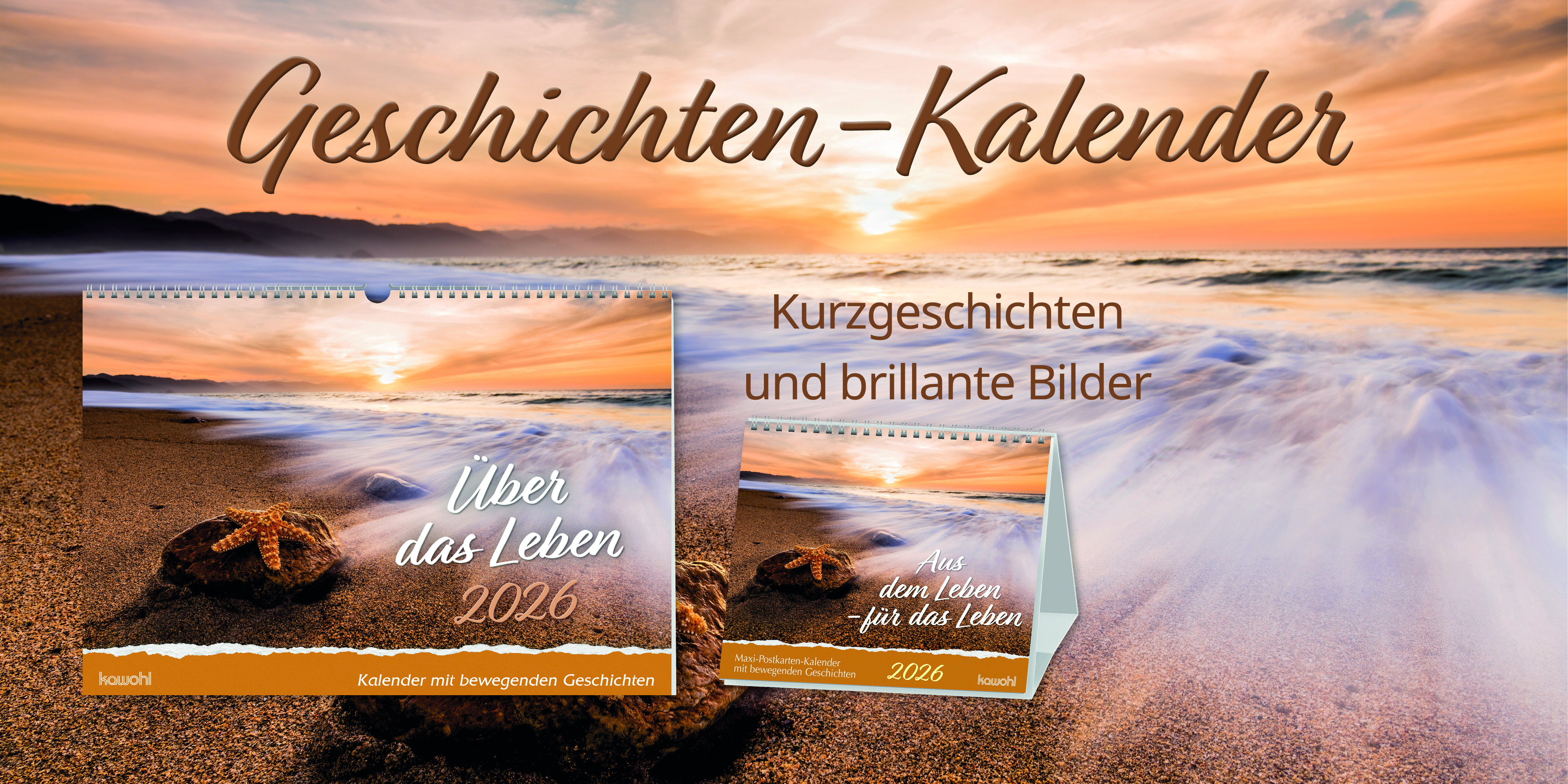 Geschichten-Kalender 2026 am Strand mit Meer und Sonnenuntergang im Hintergrund. Text: Geschichten-Kalender – Kurzgeschichten und brillante Bilder.