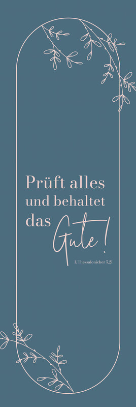 Lesezeichen 10 Ex. 'Prüft alles und behaltet das Gute!      1. Thessalonicher 5,