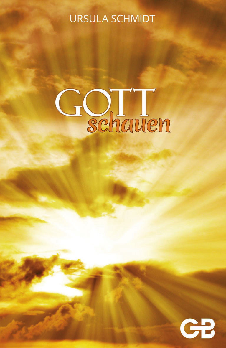 Gott schauen