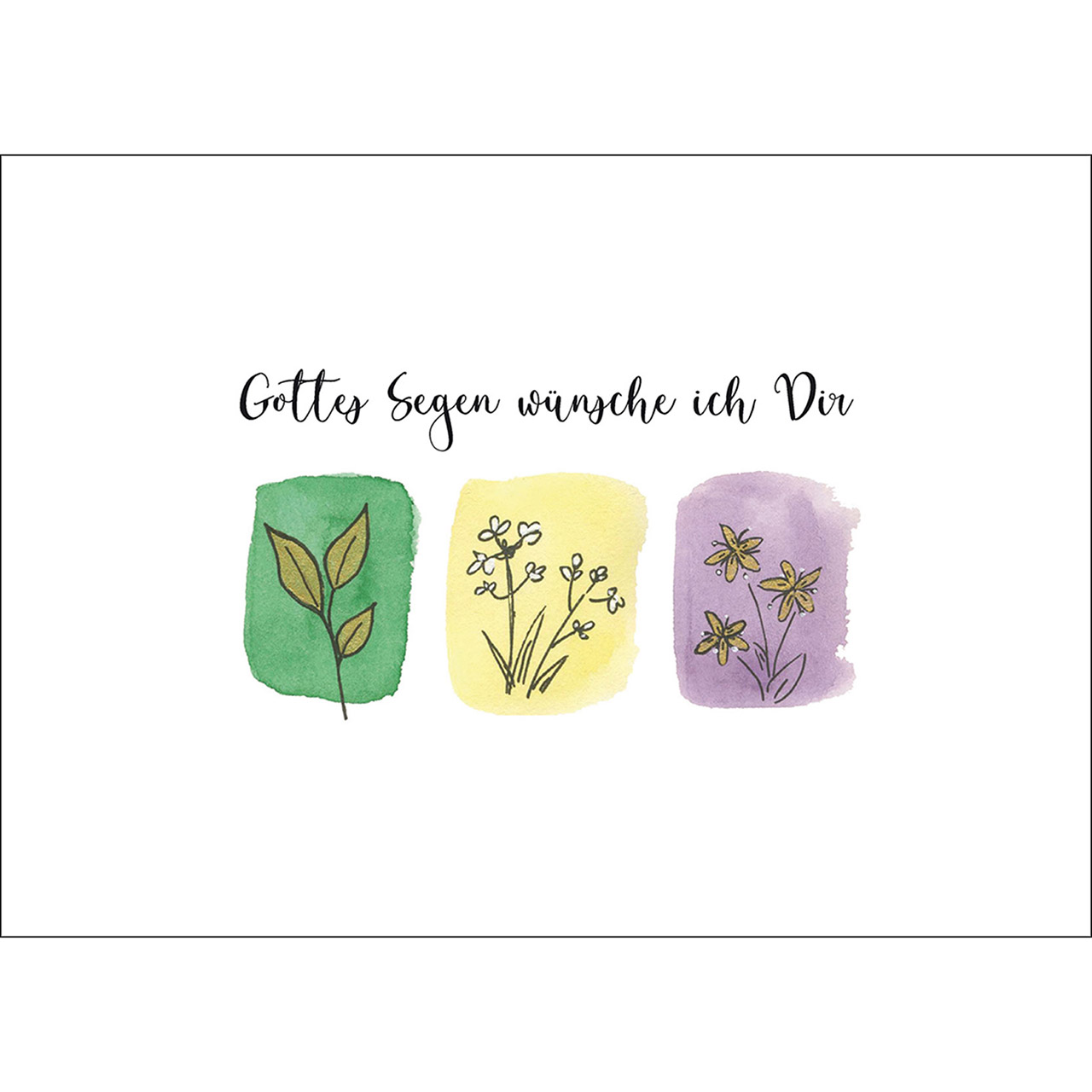 Gottes Segen wünsche ich Dir