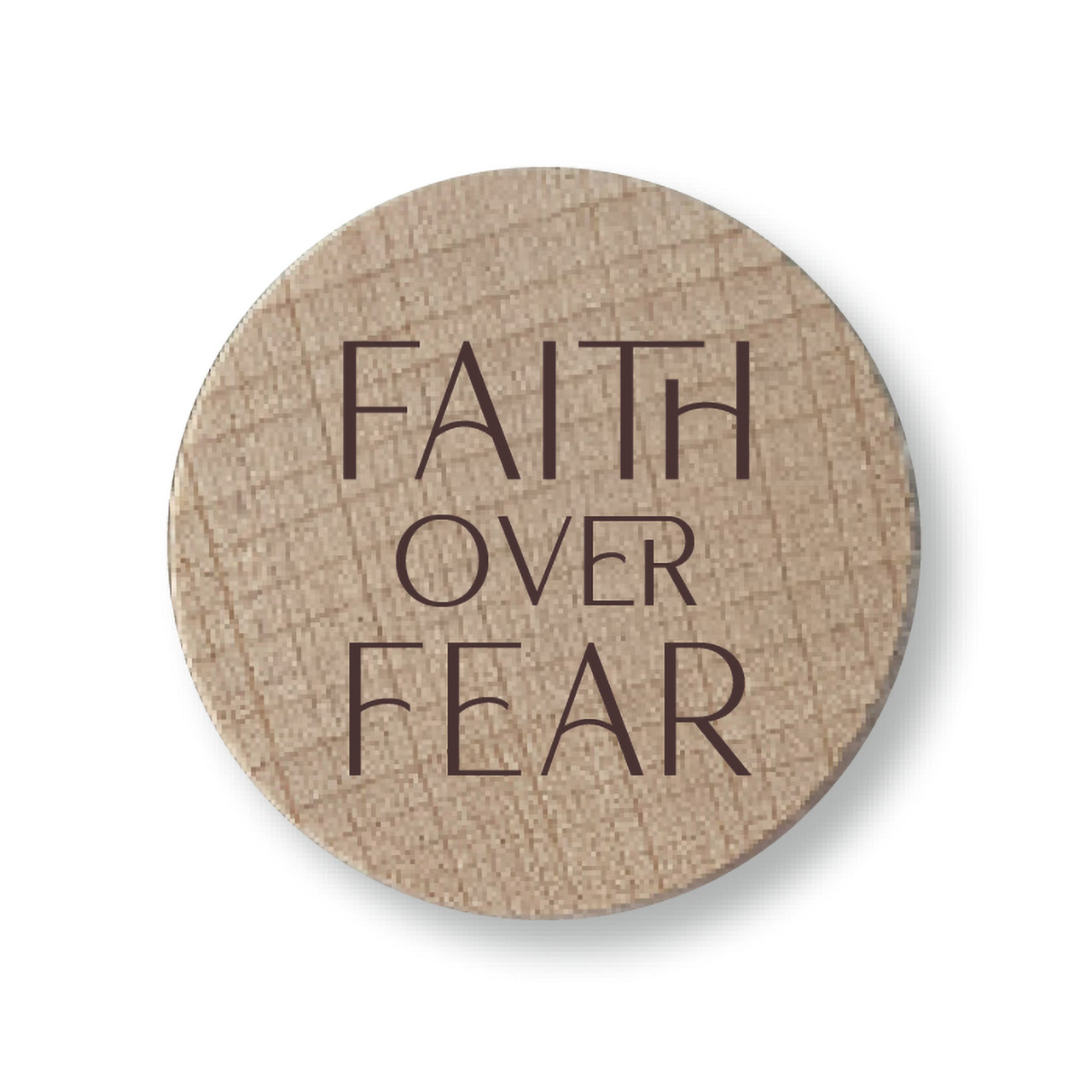 Magnet - Holzmagnet "Faith over Fear"
