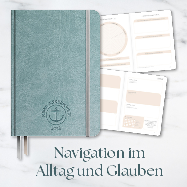 Ein Buch-Terminkalender mit dem Titel „Meine Ankerpunkte 2026“ und Seitenvorschauen zur Alltags- und Glaubensnavigation. Text: Navigation im Alltag und Glauben.