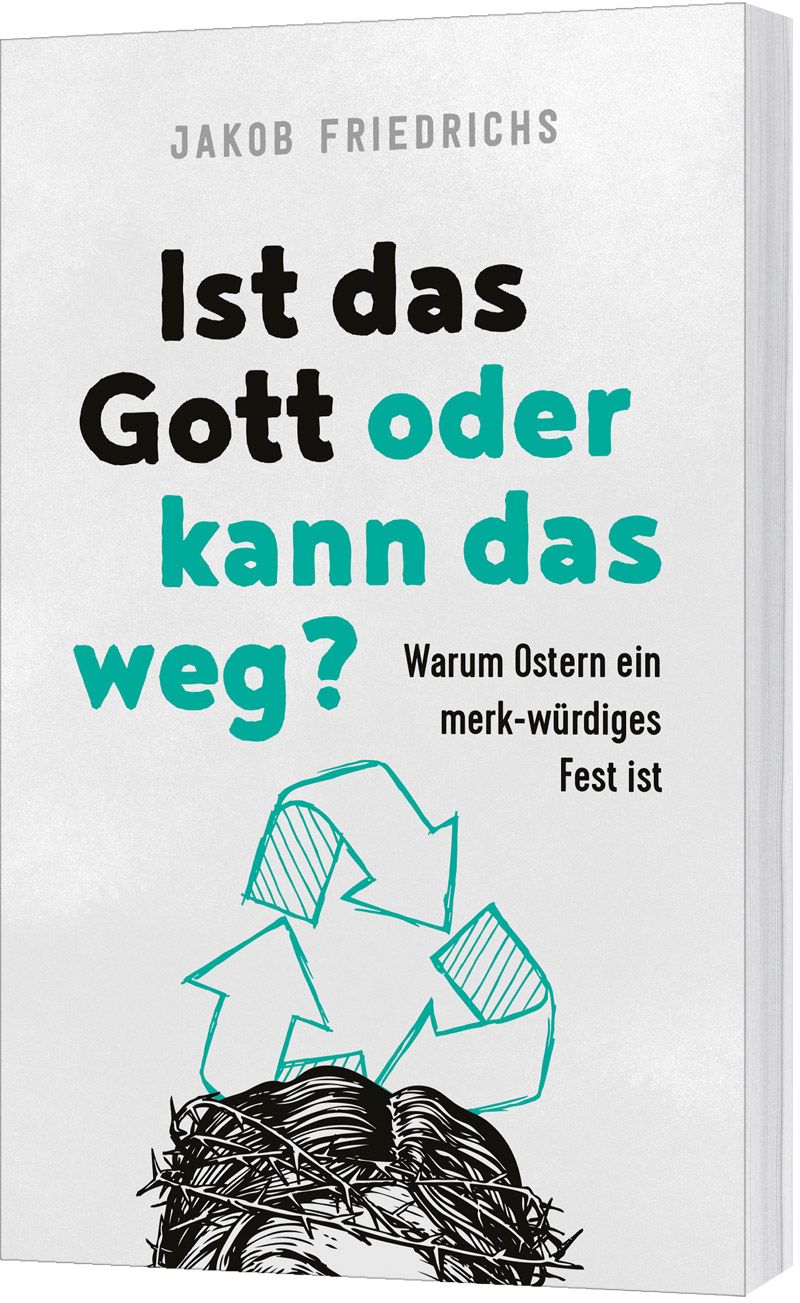Buch - Ist das Gott oder kann das weg?