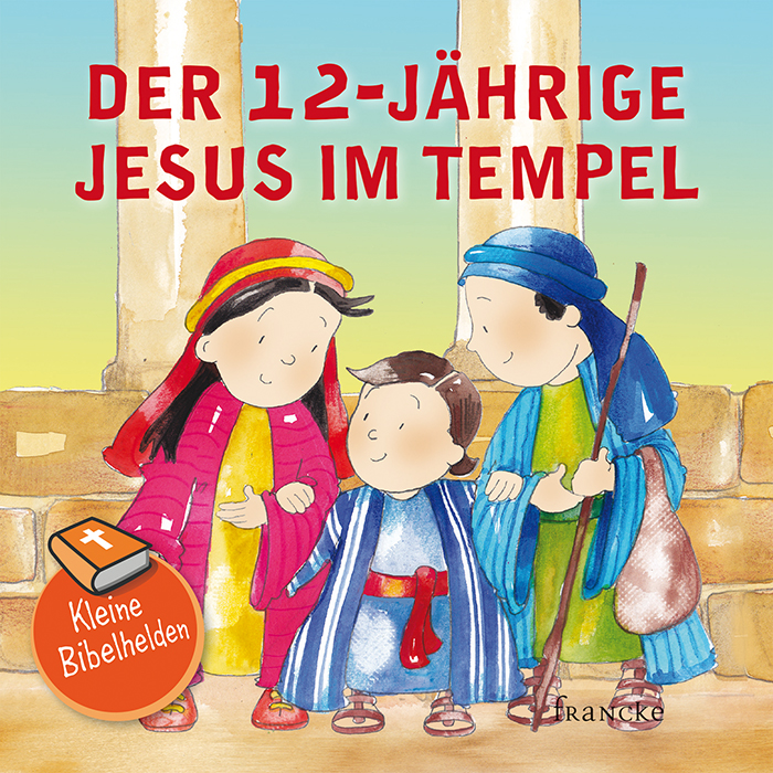 Der 12-jährige Jesus im Tempel Buch - Der 12-jährige Jesus im Tempel